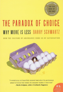 The Paradox of Choice
